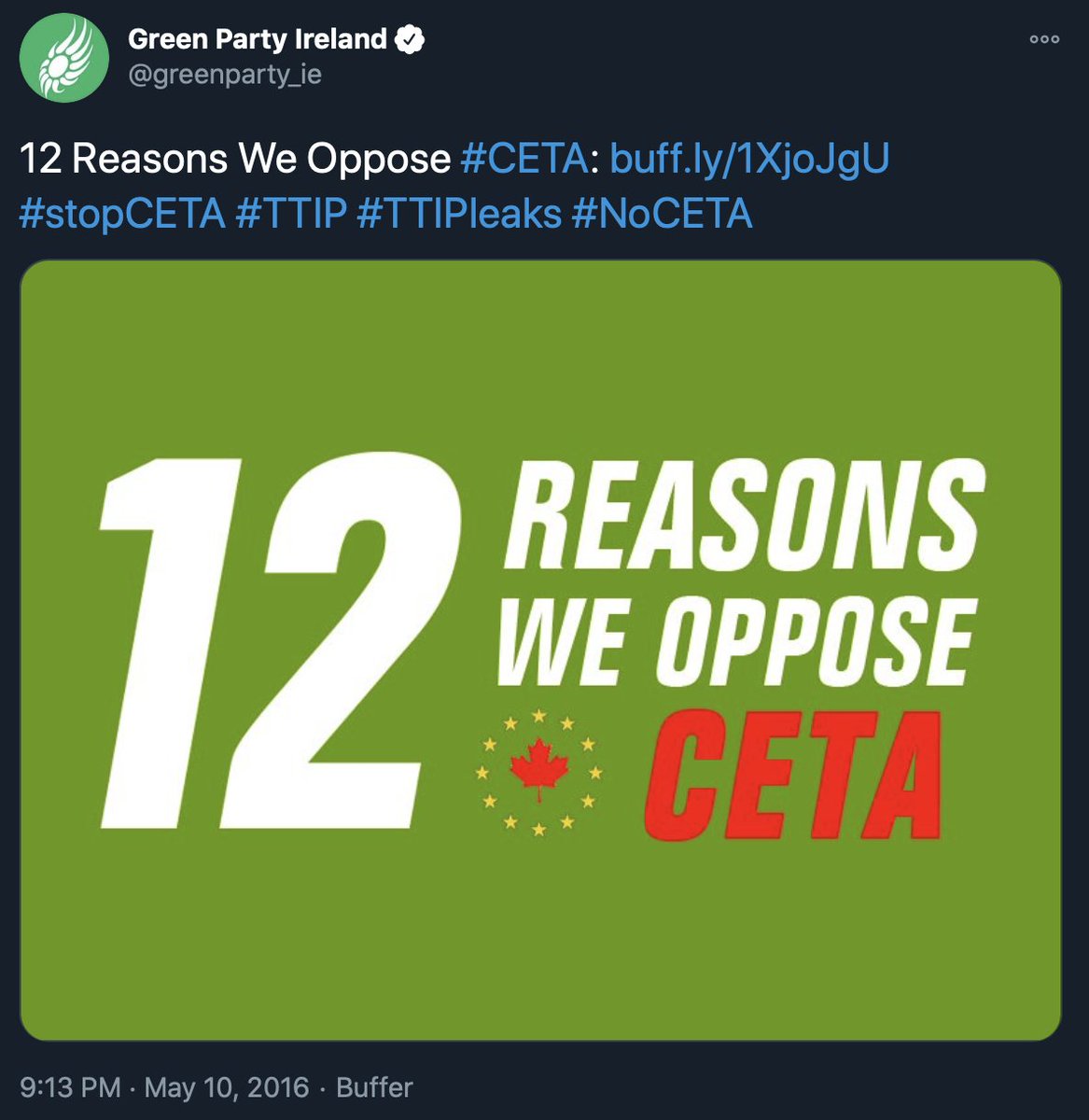 Along with the socialist left and Sinn Féin, the Green Party maintained a position of clear opposition to CETA. They ran a "12 Reasons We Oppose CETA" campaign. They are now, all too predictably, part of the government proposing to push it through.