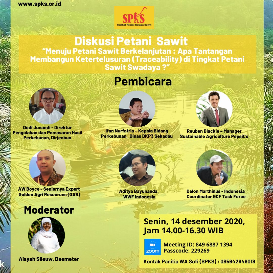 InfoSPKS's tweet photo. Besok Jangan lupa 

Diskusi Petani  sawit Swadaya dgn tema : Apa Tantangan Membangun Ketertelusuran (Traceability) di Tingkat Petani Sawit Swadaya ?, 
Senin, 14 Desember 2020,
Jam, 14.00-16.30 WIB

Silahkan daftar atau akses melalui zoom terlampir : https://t.co/x4R3v8BRyo. https://t.co/7PYMCfNqP7