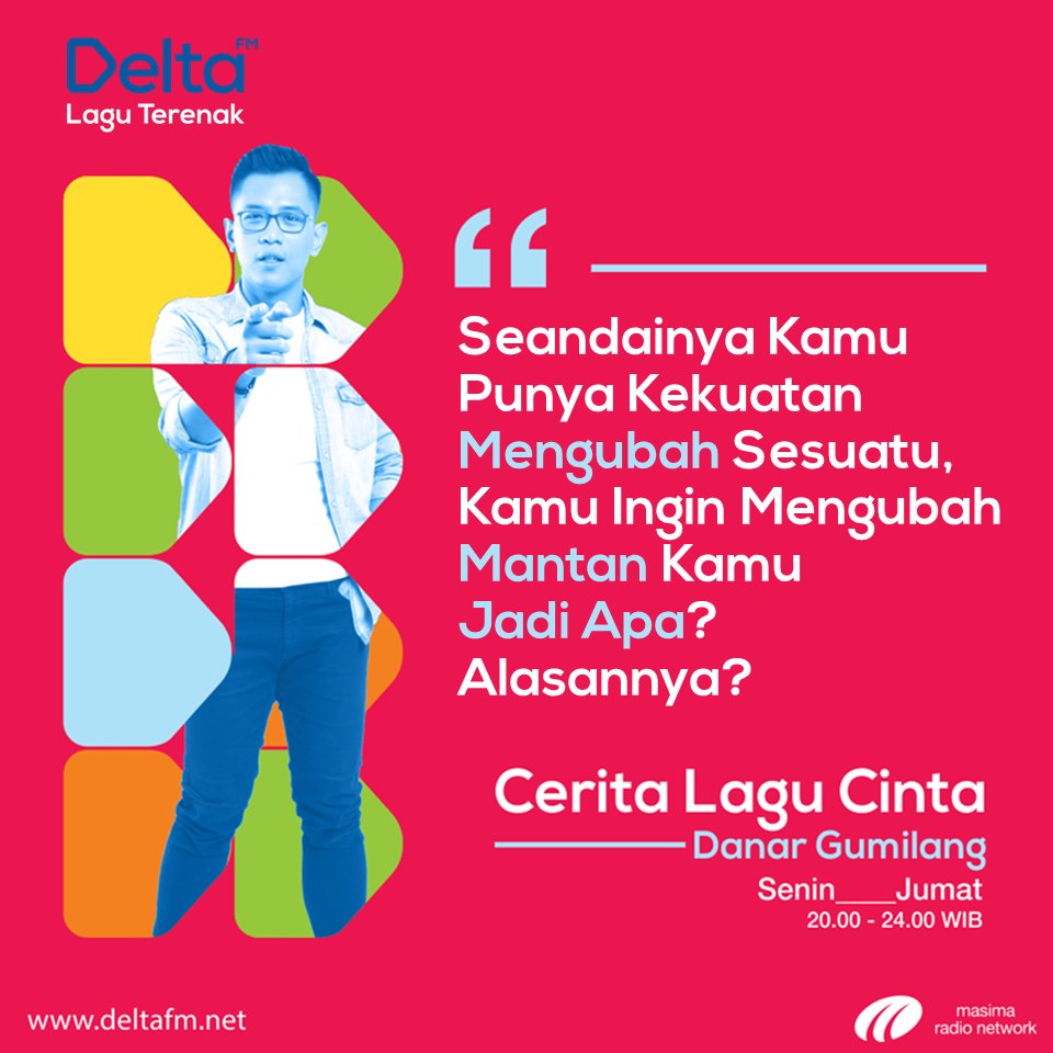 Delta_FM's tweet photo. Seandainya kamu punya kekuatan untuk mengubah sesuatu, kamu ingin mengubah mantan kamu jadi apa sih?
Share alasannya juga ya ke @danargumilang di #DanarCLC malam ini.
Tlp. 021-72800858
.
Streaming : https://t.co/jHqLEg3WEI https://t.co/vlndymX1VM