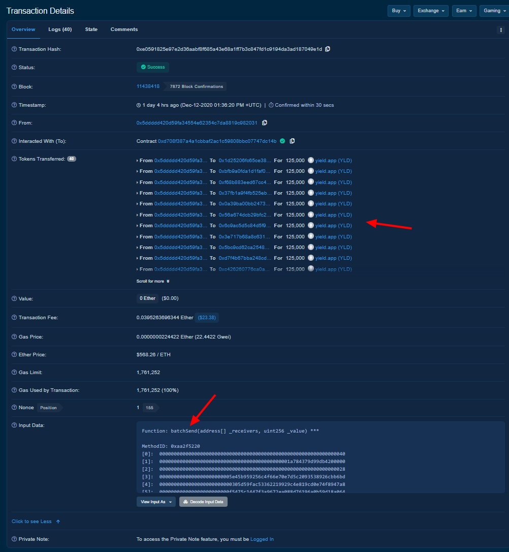 After deployment of the contract the developer got all tokens (total supply) and used the "batchSend" function so send batches of 125,000  $YLD to multiple addresses (all owned by him). Now let's have a look at that function:
