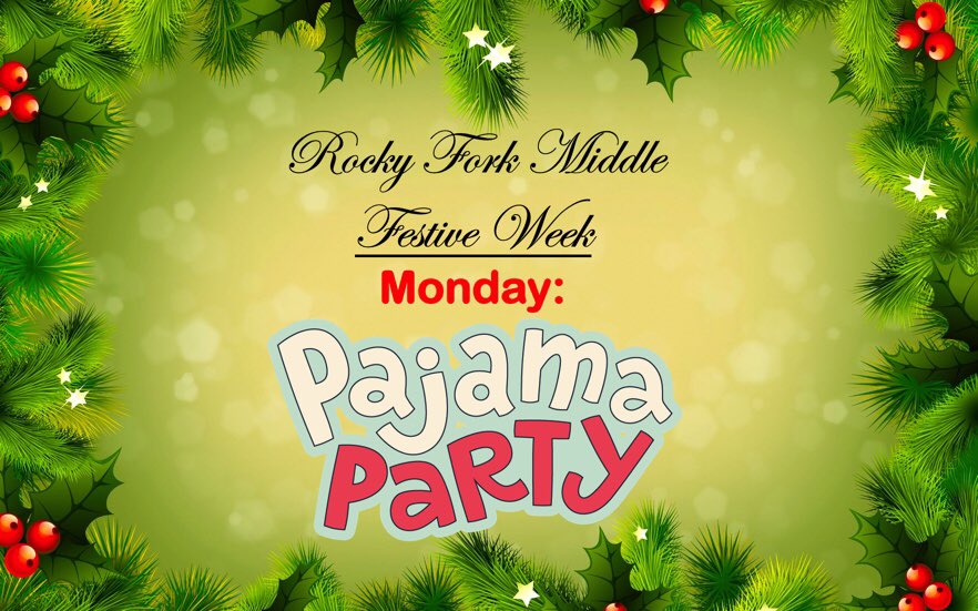 RockyForkMS's tweet photo. Tomorrow is Pajama Day! Be sure to wear your most FESTIVE pajamas to school tomorrow! Can’t wait to see our Storm Student Body! https://t.co/2qN5qvIMev