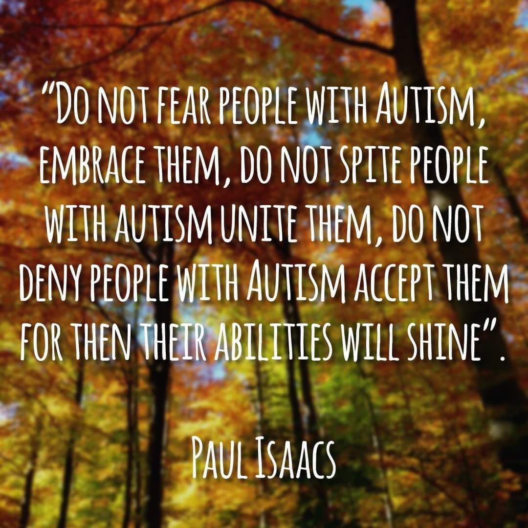 PaulIsaacs22's tweet image. Paul Isaacs @PaulIsaacs22 quote #paulisaacs #autism #autismspectrum #autismfruitsalad