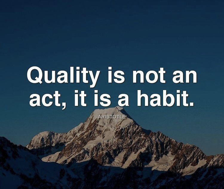 Create good habits!