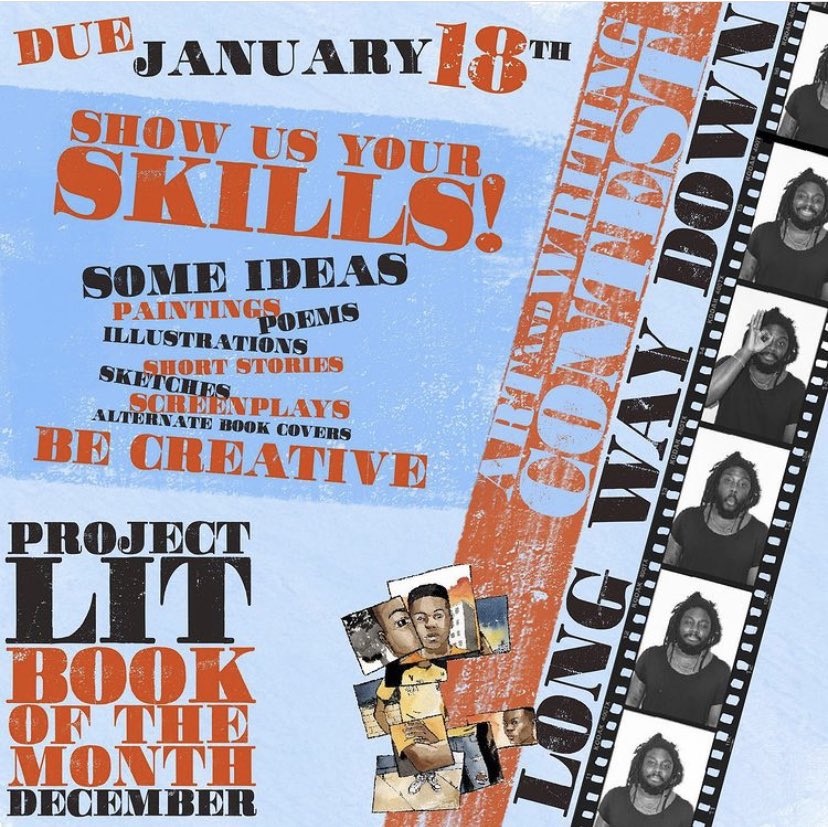 ProjectLITComm's tweet photo. ICYMI: Project LIT students are encouraged to submit Long Way Down-inspired artwork &amp; writing by January 18! #ProjectLITbotm https://t.co/ZmKnHxWmJC