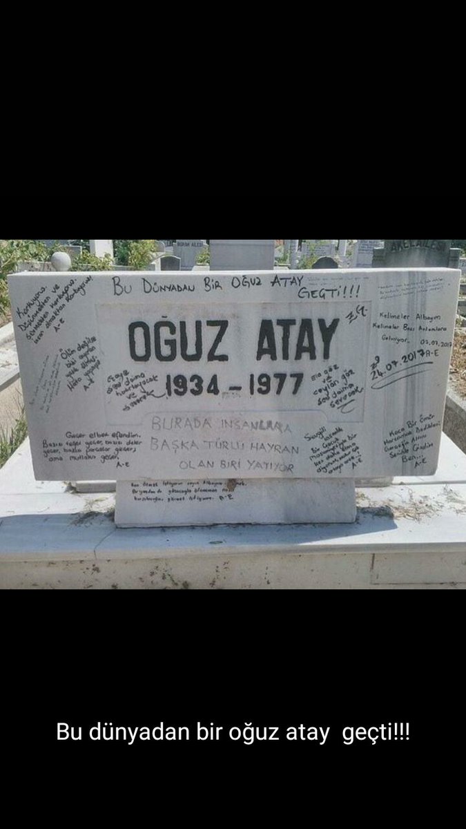 Bu dünyadan bir oğuz atay geçti!!!