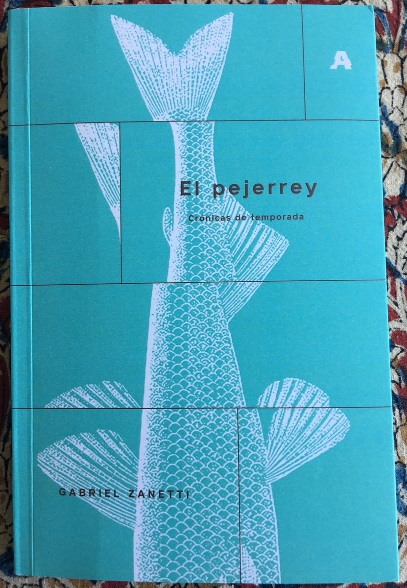 Breve y hondo... El pejerrey: crómicas de temprodada de Gabriel Zanetti 2020, editorial Aparte
