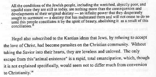George Hegel wrote this asking jews why don't they just leave the world?