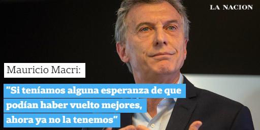 Mauricio Macri (<a href="/mauriciomacri/">Mauricio Macri</a>): "Si teníamos alguna esperanza de que podían haber vuelto mejores, ahora ya no la tenemos" | ¿Qué opinás? 👇