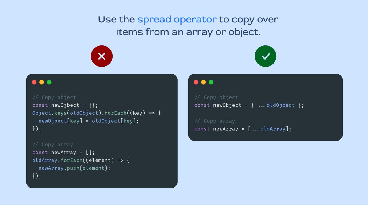 SimonHoiberg's tweet image. JavaScript Tip 💡
Use the spread operator to quickly copy elements from an object or array to a new instance.
No need to explicitly iterating and copying over each item.