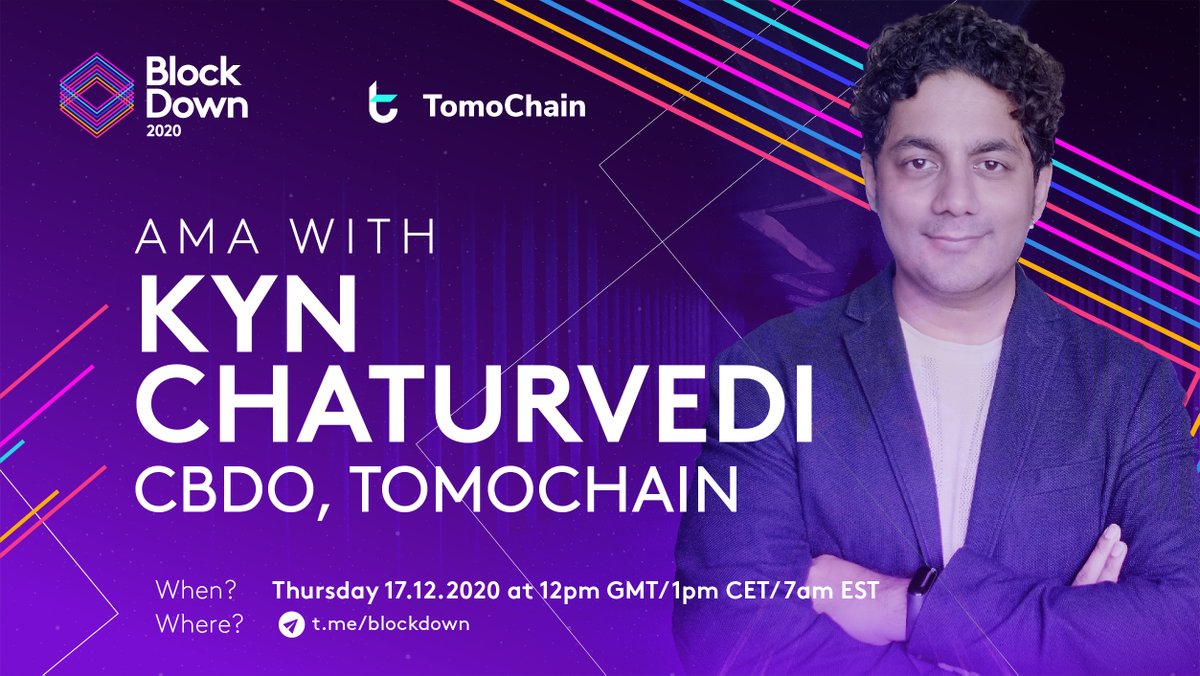 BlockDownConf's tweet photo. AMA today with @kynchaturvedi from @TomoChainANN!
Join our Telegram group before 12 pm GMT / 1 pm CET / 7am EST! #BlockDown2020
https://t.co/dv805GxnRB https://t.co/8LqtOVKShp