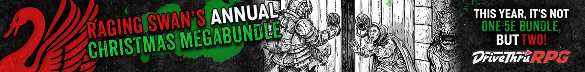 It's near Christmas time and my favorite #RPG company @Raging_Swan is having a big bundle sale (5E, but easy to convert if ya like) your DM will love ya: https://t.co/Ns2FQ3Rigy