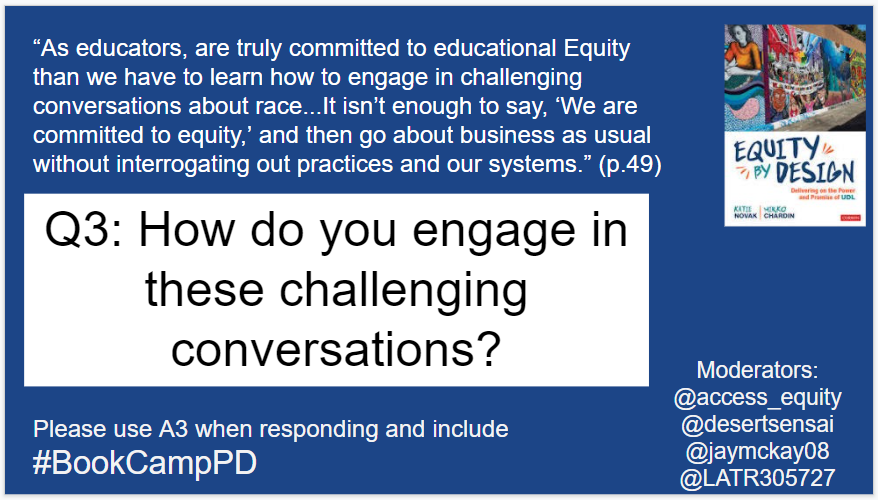 access_equity's tweet photo. On page 49, Thierer believes if you are truly committed to educational equity, you have to commit to conversations that interrogate the systems and practices in place.

Q3: How do you engage in these challenging conversations?
#BookCampPD https://t.co/AdHEXFleRS