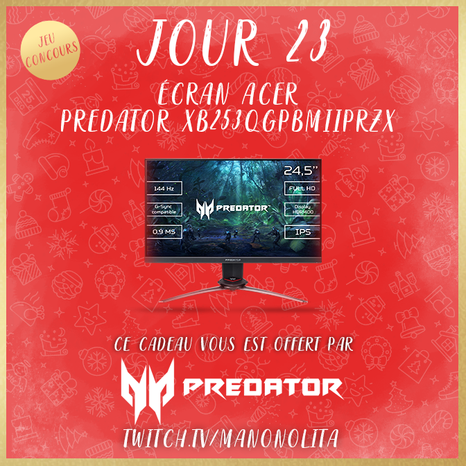 Mano ⚘️ (@manonolita14) on Twitter photo 🎁 JOUR 23 🎁
Tente de remporter un écran Acer Predator XB253QGPBMIIPRZX offert par <a href="/PredatorFrance/">Predator Gaming 🇫🇷</a> !
Pour participer :
🔁RT ce tweet
❤ Follow <a href="/Manonolita14/">Mano ⚘️</a> & <a href="/PredatorFrance/">Predator Gaming 🇫🇷</a>
🙍♂️Tag 2 potes avec le hashtag #ManonoNoel
📆TAS le 25/12
Bonne chance !🍀
#Concours 🎁 JOUR 23 🎁
Tente de remporter un écran Acer Predator XB253QGPBMIIPRZX offert par <a href="/PredatorFrance/">Predator Gaming 🇫🇷</a> !
Pour participer :
🔁RT ce tweet
❤ Follow <a href="/Manonolita14/">Mano ⚘️</a> & <a href="/PredatorFrance/">Predator Gaming 🇫🇷</a>
🙍♂️Tag 2 potes avec le hashtag #ManonoNoel
📆TAS le 25/12
Bonne chance !🍀
#Concours