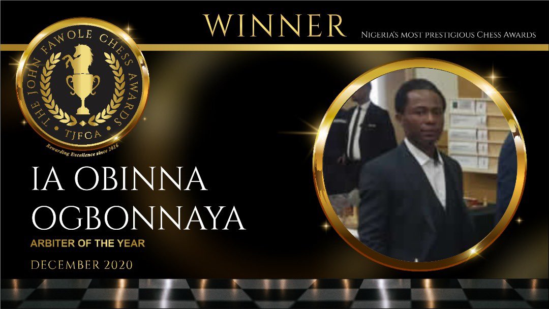  @ogbonnayaobinna for Arbiter of the Year  #TheJohnFawoleChessAwards  #NigeriaChessAwards  #TJFCA