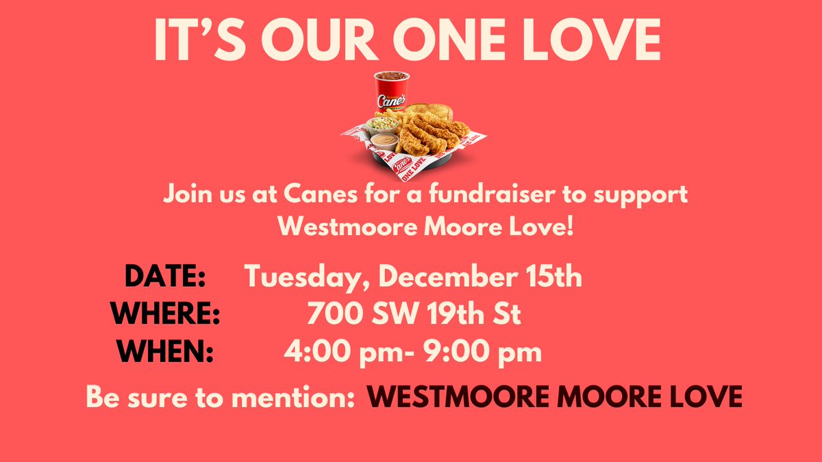 Join Westmoore Moore Love at the Raising Cane’s on 19th St this TUESDAY from 4-9PM. Be sure to mention Westmoore Moore Love!🌟