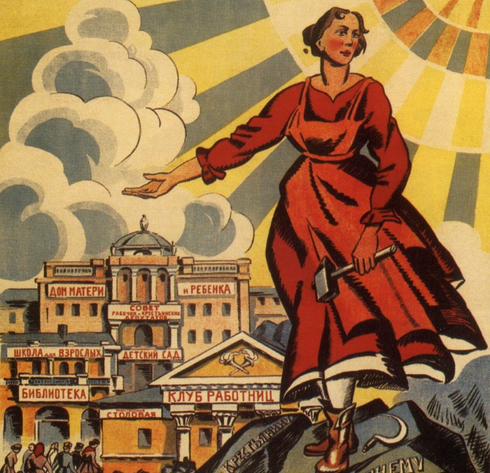 "What the October Revolution Gave to Working and Peasant Women", 1920. The woman gestures towards a library, a workers' club, a night school for adults and a maternal care center.