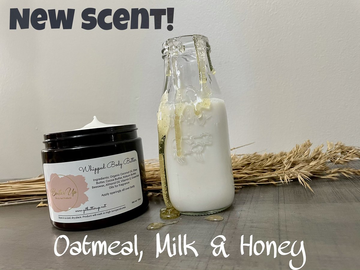 Get_ButteredUp's tweet photo. New Scent Alert!! The ButterUp Whipped Body Butter now comes in a new Oatmeal, Milk &amp; Honey Scent! #getbutterup #whippedbodybutter #oatmealmilkandhoney 
.
.
.
#smallbatch #naturalskincare #blackowned #natural #shopsmall #milkandhoney #honey #bodybutter #handmade #skincare https://t.co/SDgAz8WRJJ