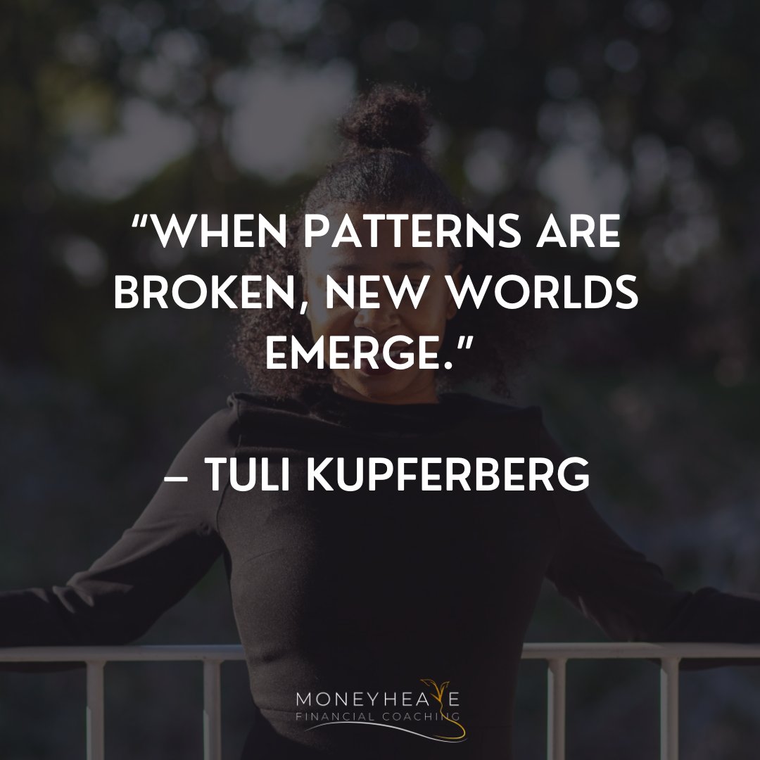 moneyheave's tweet photo. “When patterns are broken, new worlds emerge.” – Tuli Kupferberg

#moneyheave #moneycoach #financecoach #inspirationalquote #money #finances https://t.co/glhhwco8yh
