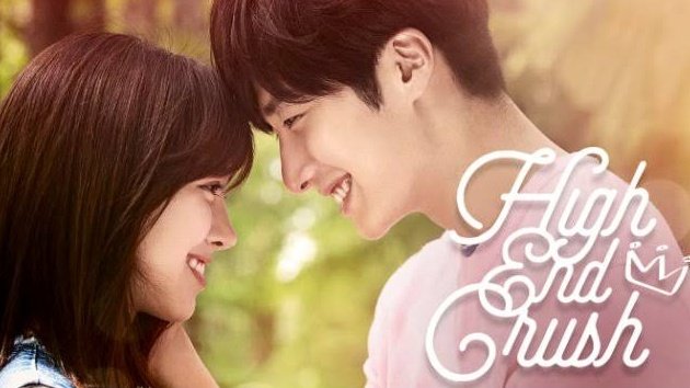 high-end crush (2015)a story by a man who falls in love for the 1st time with someone who's been living in completely opposite circumstances from hisgenre: romance, comedytags: naive fl, arrogant ml, rich/poorepisodes: 20network: MBN naver tv, Sohu tvrating: 4/5