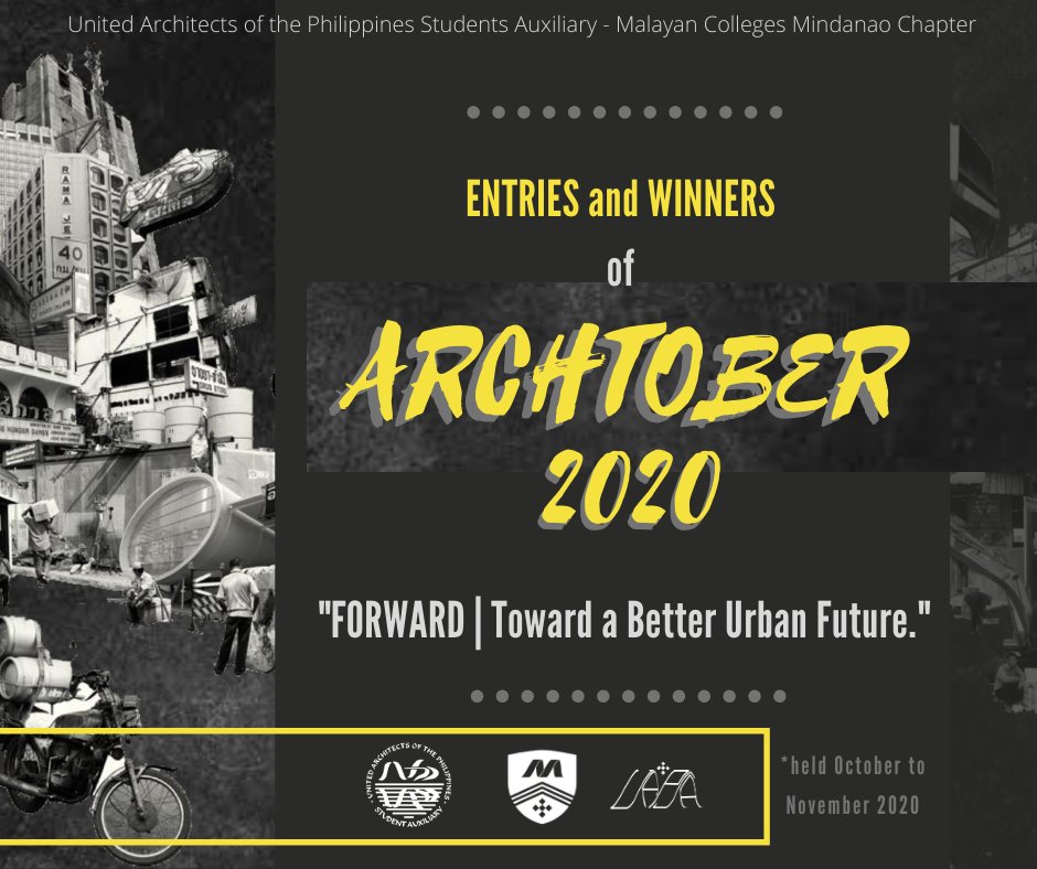 UAPSAMMCM's tweet photo. LOOK | The Official Entries and Winners for ARCHTOBER 2020!

#UAPSAMCM
#WAD2020
#MovingForWAD
#TranscendUAPSA https://t.co/qLloTQ96WW
