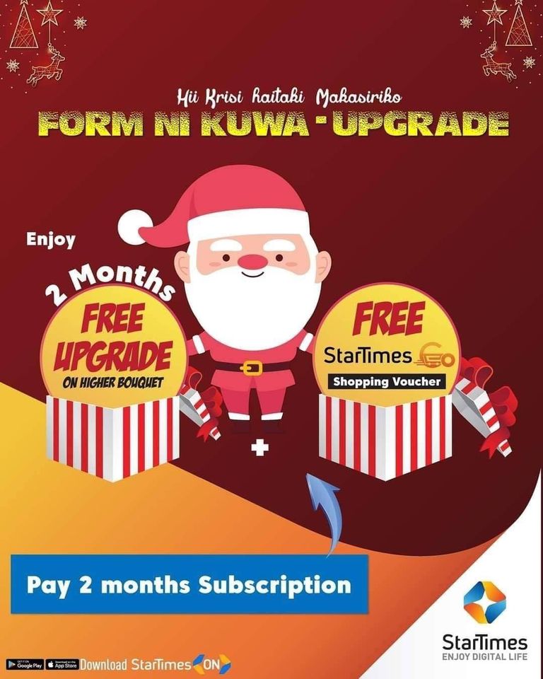 StarTimesKenya's tweet image. Kumbuka hii festive season ukilipa 2 months for your current bouquet unapata free upgrade!!

Top up 2 months subscription on your current active bouquet and we will #UpgradeYou

*T&amp;amp;Cs Apply

*Offer valid till 15th Jan,2021!

#UpgradeOffer #GetUpgraded
