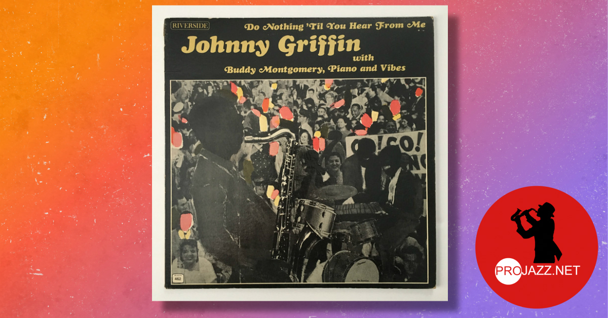 Johnny Griffin – Do Nothing ‘Til You Hear from Me (1963)
bit.ly/2WeTitr
Johnny Griffin – tenor saxophone
Buddy Montgomery – vibraphone, piano
Monk Montgomery – bass
Art Taylor – drums
#jazz #saxophone #JohnnyGriffin #nowplaying