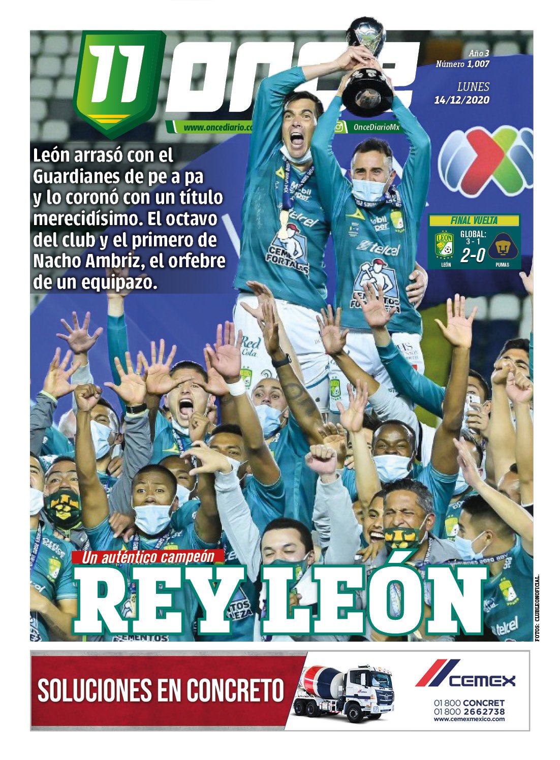 La Tapa ONCE 1007: Rey León. León es el campeón del Guardianes 2020