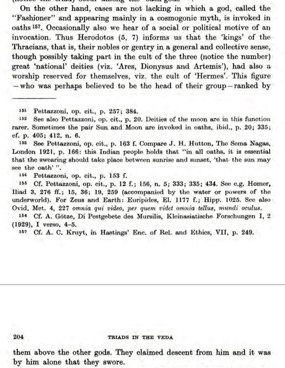 The aforementioned curiosity of oath administration under 'open sky' is coupled with the Indian belief that all oaths should take place between sunrise and sunset so 'that the sun may see the oath'. In sociopolitical invocations, a cosmogonic so called 'Fashioner' god appears for