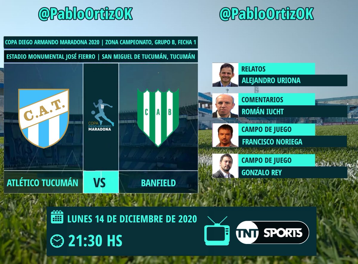PabloOrtizOK's tweet photo. #CopaMaradonaEnTNTSports | #AtléticoTucumán vs. #Banfield
Relata: @aleuriona | Comenta: @romaniucht
Campo de Juego: @noriegafran y @gonzalito_rey
TV 📺: @TNTSportsLA
#TNTSports #JugamosDistinto #CopaDiegoMaradona🇦🇷 https://t.co/N2EtNnJhyT