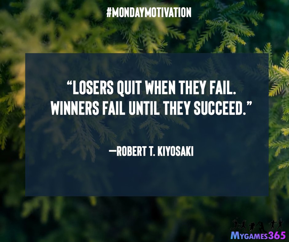 MyGames_365's tweet photo. Losers quit when they fail. Winners fail until they succeed. – Robert T. Kiyosaki

#sports #motivation #quotes #sportsblog #sport #sportsnews #sportsnews #mygames365 #fitnessmotivation #FitnessGoals #mondaythoughts #games #MondayMotivation #MondayVibes #RobertTKiyosaki https://t.co/fnRk8DnPHs