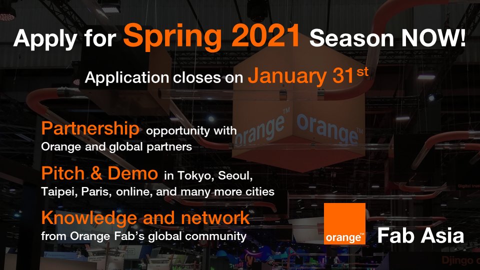 Orange Fab Asia Spring 2021 season is now calling for applications in Tokyo, Seoul, and Taipei! Looking forward to applications from tech startups aiming at global market!
orangefab.asia
