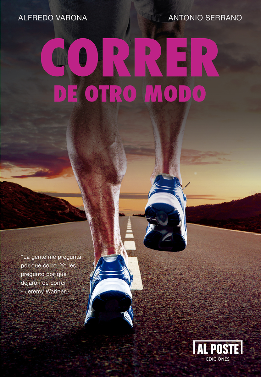 Correr de otro modo. Bajo la batuta del periodista Alfredo Varona, Antonio Serrano desgrana sus secretos como entrenador. “Llegarás hasta donde tú te creas que puedes llegar”. alposte.es/correr-de-otro…