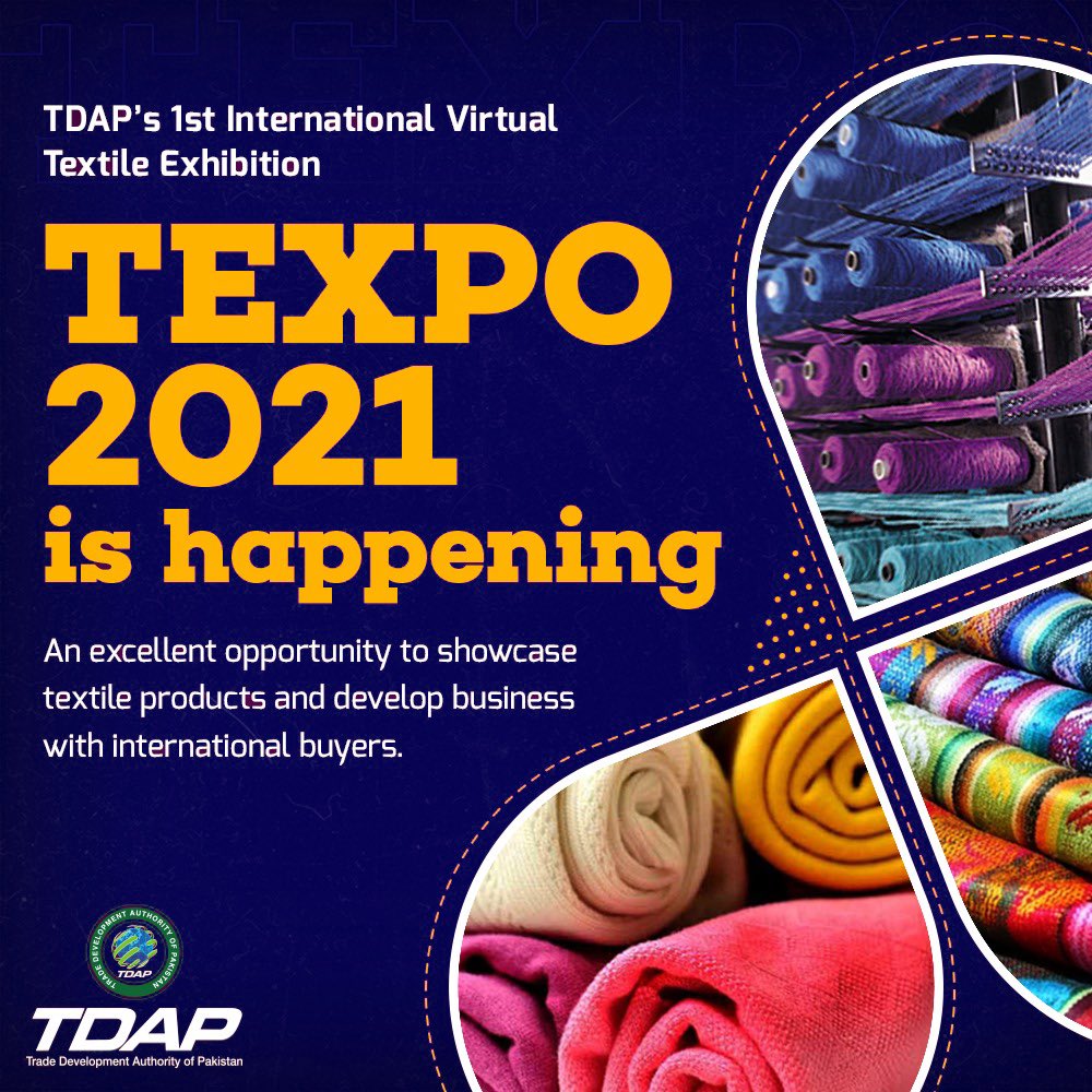 texpotdap's tweet photo. Calling the textile community.
Pakistan’s 1st Virtual Textile exhibition brings an opportunity for the local
business community to exhibit textile products and connect with international buyers.
Registrations open now.
#TEXPO2021 #PakistanTextileIndustry #Pakistan #TDAP https://t.co/Trg5SF8UGI