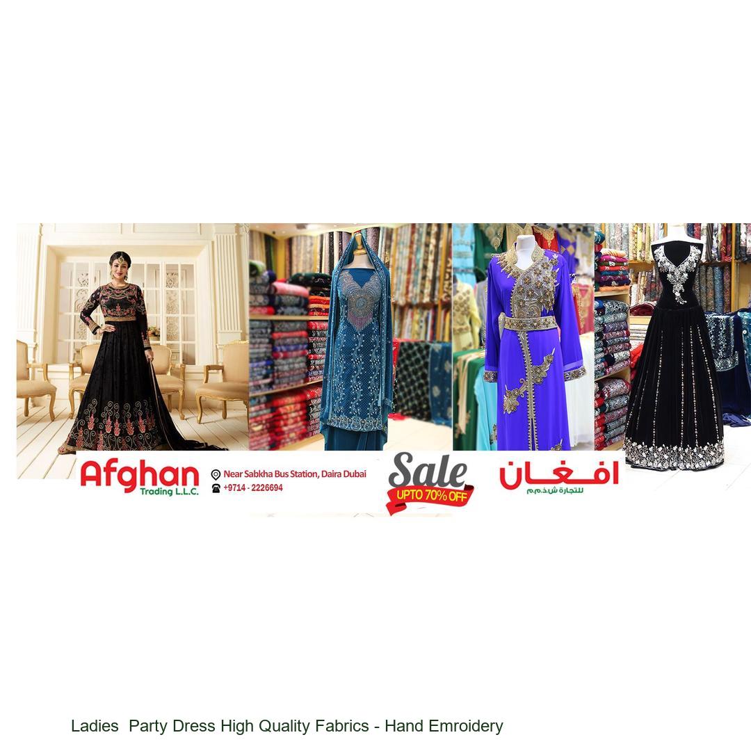 Ladies  Party Dress High Quality Fabrics - Hand Emroidery
 #womenfashion  #embroideredDress #partydress #ladiespartydress #handEmbroidery #weddingDress 
 TEL: 04 222 6694  Afghan Trading Dubai since 1969 
facebook.com/afghantradingl…