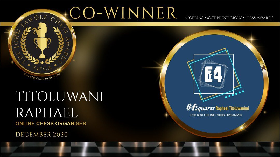  @RTitoluwanimi as Co-Winner for Online Chess Organizer #TheJohnFawoleChessAwards  #NigeriaChessAwards  #TJFCA