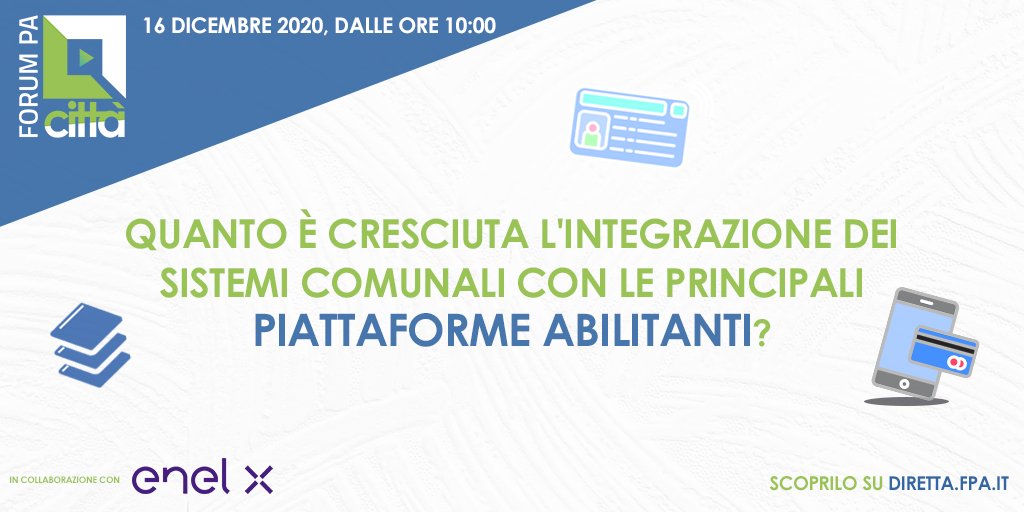 FPA_net's tweet photo. ✅ Le città hanno sfruttato le opportunità offerte dalle grandi piattaforme nazionali SPID, PagoPA e ANPR?

📊 Scoprilo il 16 dicembre a #ForumPaCittà, l'evento dedicato all'indagine #ICityRank 2020, in collaborazione con @EnelXItalia.

Iscriviti su https://t.co/Vve6TAWUyf https://t.co/ZwVe0fXdrp