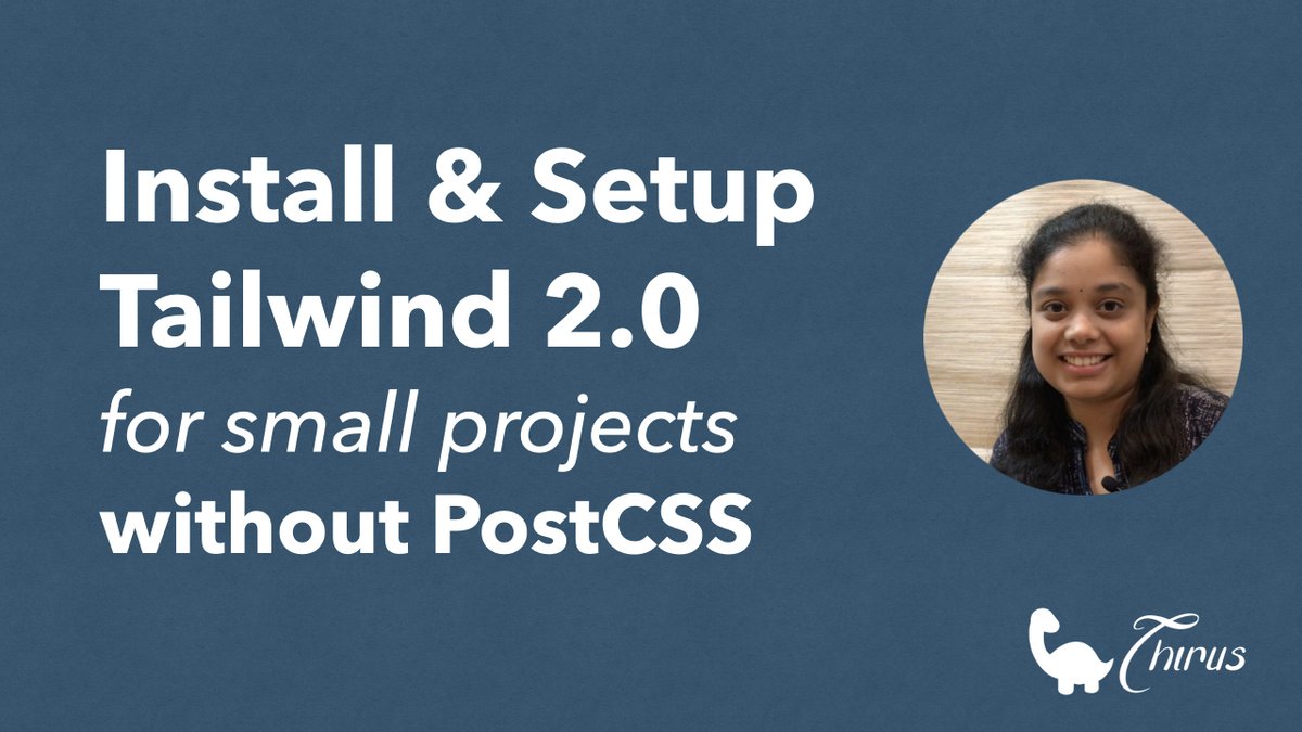 ThirusOfficial's tweet photo. The installation guide for @tailwindcss without PostCSS - for small projects.
Video includes
π Using custom CSS file
π Generating config file
π Building for production
Watch here : https://t.co/IHRINrqGo1
#tailwind #TailwindCSS https://t.co/K9povvHgOH
