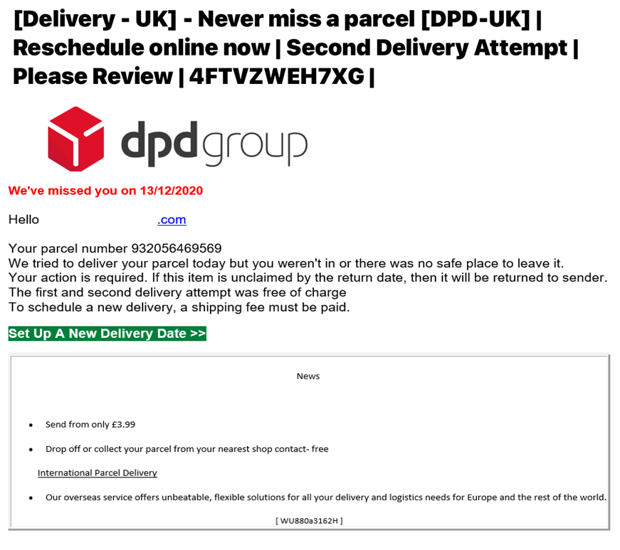 *****SCAM ALERT*****
We all have deliveries we are waiting for to make this #COVID19 Christmas special, NOT ONE LIKE THIS <a href="/DPDgroup_news/">DPDgroup</a> will never send this especially not asking for money, don't get caught.

#scam #cybercrime <a href="/BelfastHourNI/">#BelfastHour</a> #data #INFO #CyberSec <a href="/BBCWatchdog/">BBC Watchdog</a>