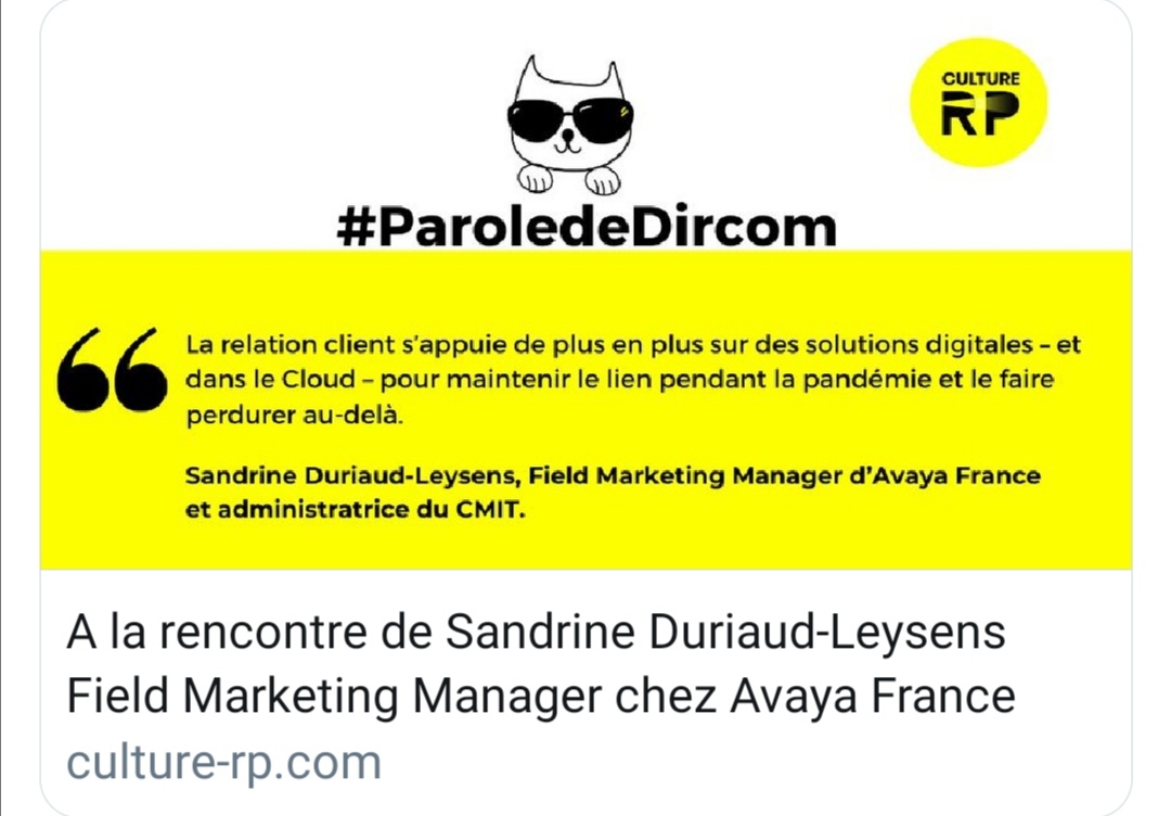 CMITfr's tweet photo. #ParoledeDircom A la rencontre de @SandrineLeysens Field Marketing Manager chez @Avaya_FR dans @CultureRP 

https://t.co/2jTNeMGgt5 https://t.co/dBd45XM3RP
