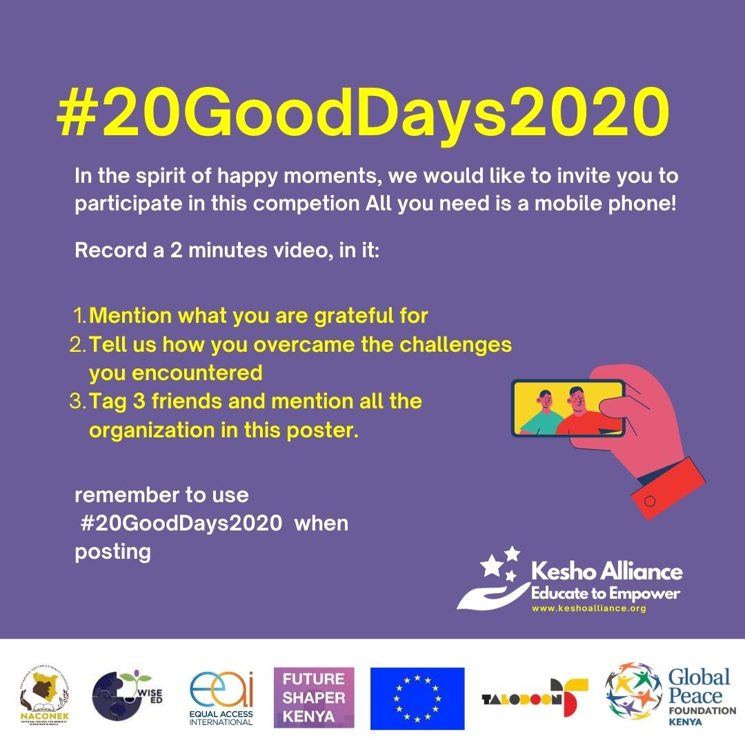 KeshoAlliance's tweet photo. In the video, please share with us;
1.What you are grateful for.
2.Challenges you overcame in 2020.
3 .A message to the world.
Stand a chance to win a bag from @EUinKenya a tablet from Future Shapers @KeshoAlliance &many other goodies Please use the #20GoodDays https://t.co/k5GTqXeCK6