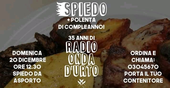 radiondadurto's tweet photo. Per i 35 anni di Radio Onda d'Urto...spiedo e polenta d'asporto! Domenica 20.12. Prenotazioni allo 03045670 -》 https://t.co/CZZez2OTy1 https://t.co/unRCzAvIx5
