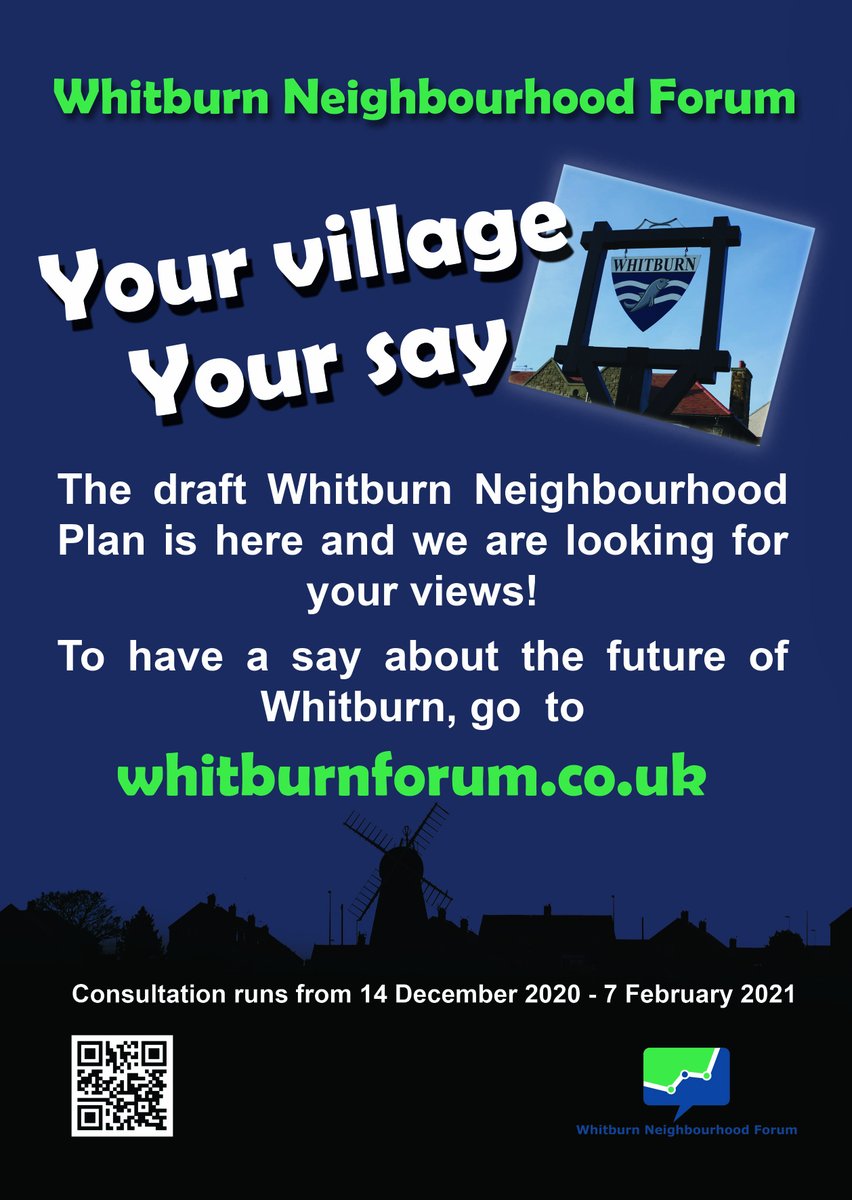 We are now consulting on the Whitburn Neighbourhood Plan. Let us know what you think! You can read the plan on our website and leave comments online, by email or in writing. For details please go to whitburnforum.co.uk. Your comments need to be received by 7 February 2021.