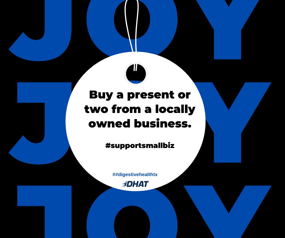 Day 18 | #31DaysOfJoy Challenge!

December 18th: Buy a present or two from a locally owned business.

dhat.com | #DigestiveHealthTX