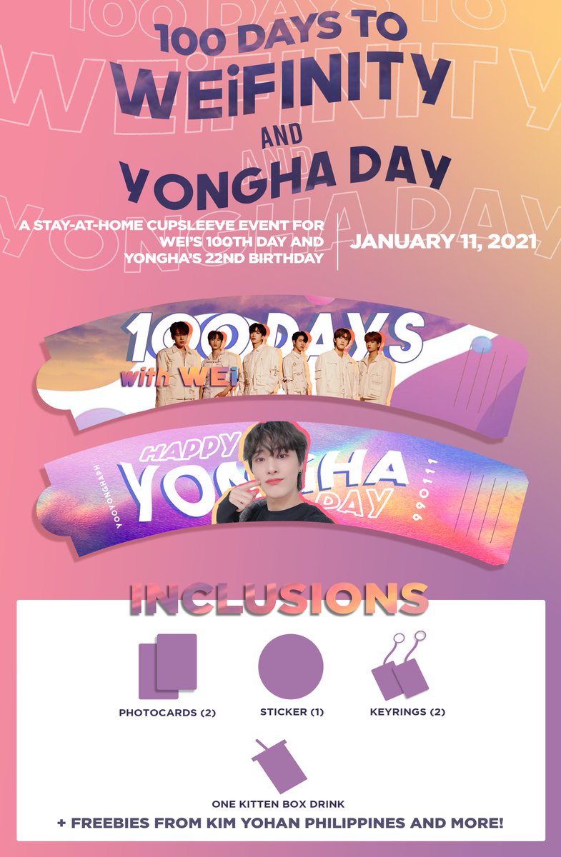 WEi_Philippines's tweet photo. [🎂🎉]

To celebrate WEi’s 100th since their debut and Yongha's 22nd birthday, @WEi_Philippines and @YooYonghaPH in collaboration with @_kittensbox presents:

"100 days to WEiFINITY and YONGHA DAY" : A stay-at-home Cupsleeve Event!

📆 January 11, 2021

🔗https://t.co/lPLwRJdYOb https://t.co/cQrStqAukZ