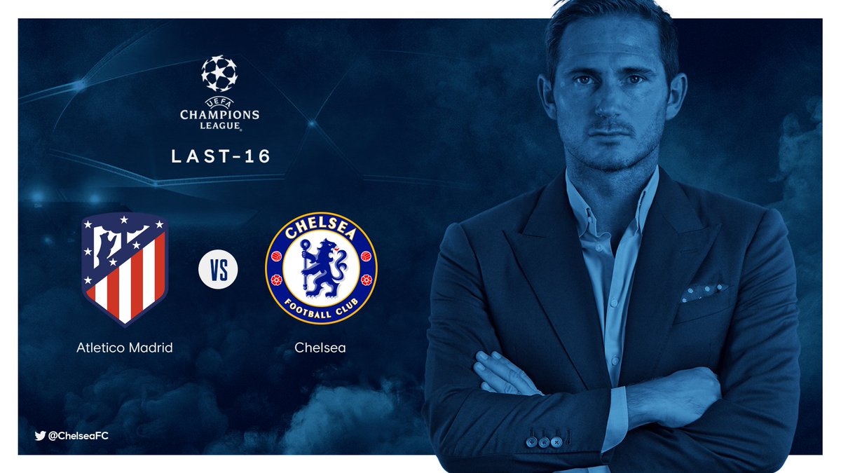 Chelsea Fc On Twitter The Blues Have Been Drawn Against Atletico Madrid In The Last 16 Of The Ucl Ucldraw