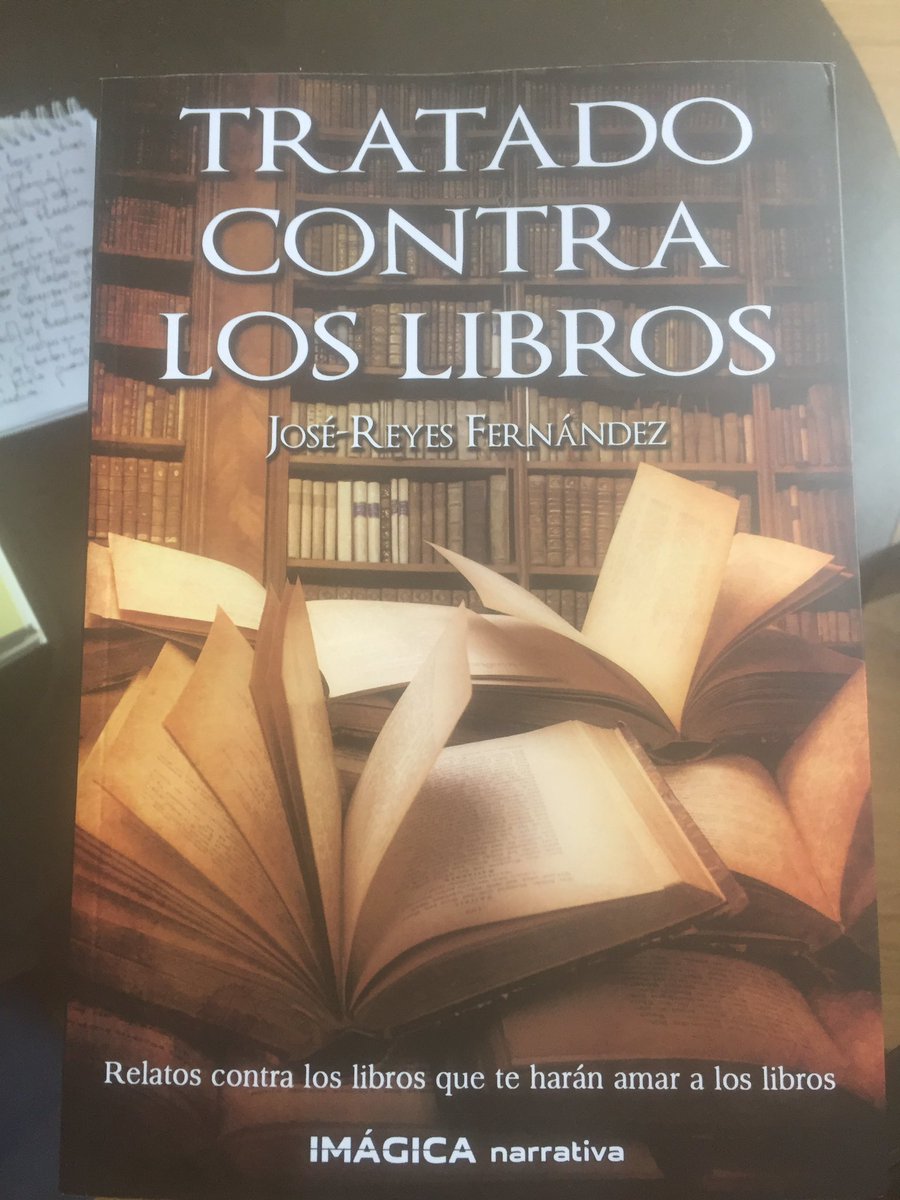pacohuelvacala's tweet photo. Me llega el libro de cuentos “Tratado contra los libros” de José-Reyes Fernández, puesto en circulación por #Imagicaediciones.
Mil gracias! https://t.co/CR4XTO5PGP