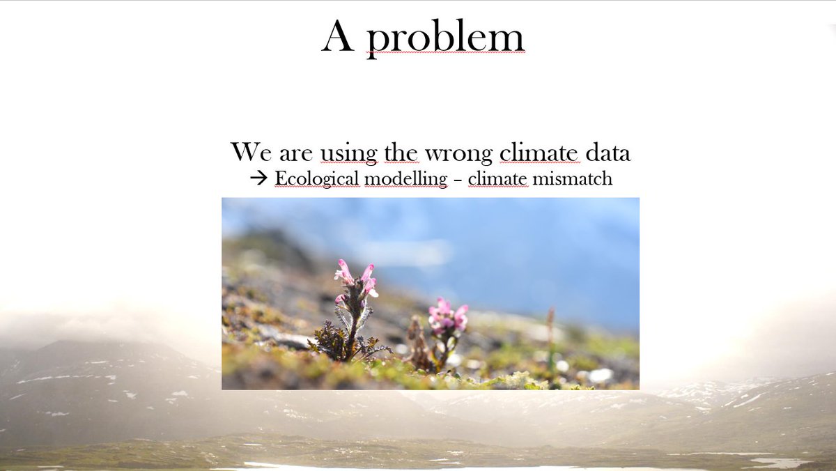 3/n More precisely: when modelling the link between ecology and the environment (and isn't that what ecologists basically do all the time?), we are off by several °C if we use what climate data we readily have at hand. I know, I don’t like this news either!  #BES2020