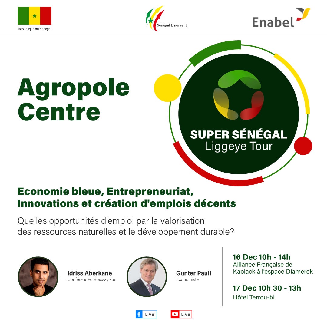 #SuperSénégal, le tour de l'entrepreneuriat et des innovations durables à la rencontre des entreprises, entrepreneurs et porteurs de projet. Conférences et échanges avec <a href="/MyBlueEconomy/">Gunter Pauli</a>
 et <a href="/idrissaberkane/">Idriss J. Aberkane Ph.D x3</a>
à Kaolack le 16 Déc. et Dakar le 17 Déc. 
 #enabelingchange <a href="/Enabel_Belgium/">Enabel</a>