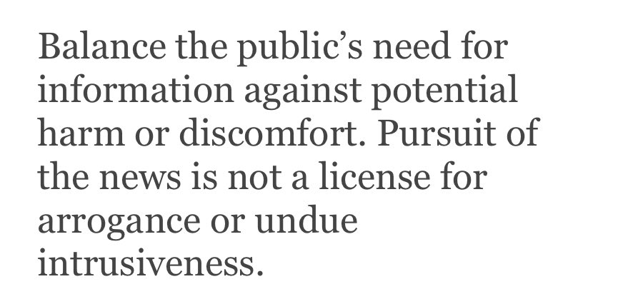 I’ve always found  @spj_tweets’ code of ethics a good general resource on these sorts of things. (It’s not some binding code or anything like that, just kind of a decent “Is this a bad idea?” check) This article is a total failure on this point: https://blogs.spjnetwork.org/ethicscode/?p=166