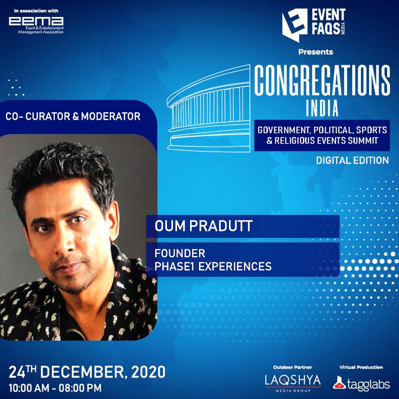 Welcoming co- curator and moderator Oum Pradutt, Founder Phase1 Experiences, a highly motivated and visionary entrepreneur who aims to take live entertainment experience to the ultimate next level in India. Register Now for Congregations India: bit.ly/3gkwLVh